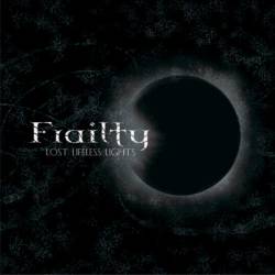 Frailty : Lost Lifeless Light